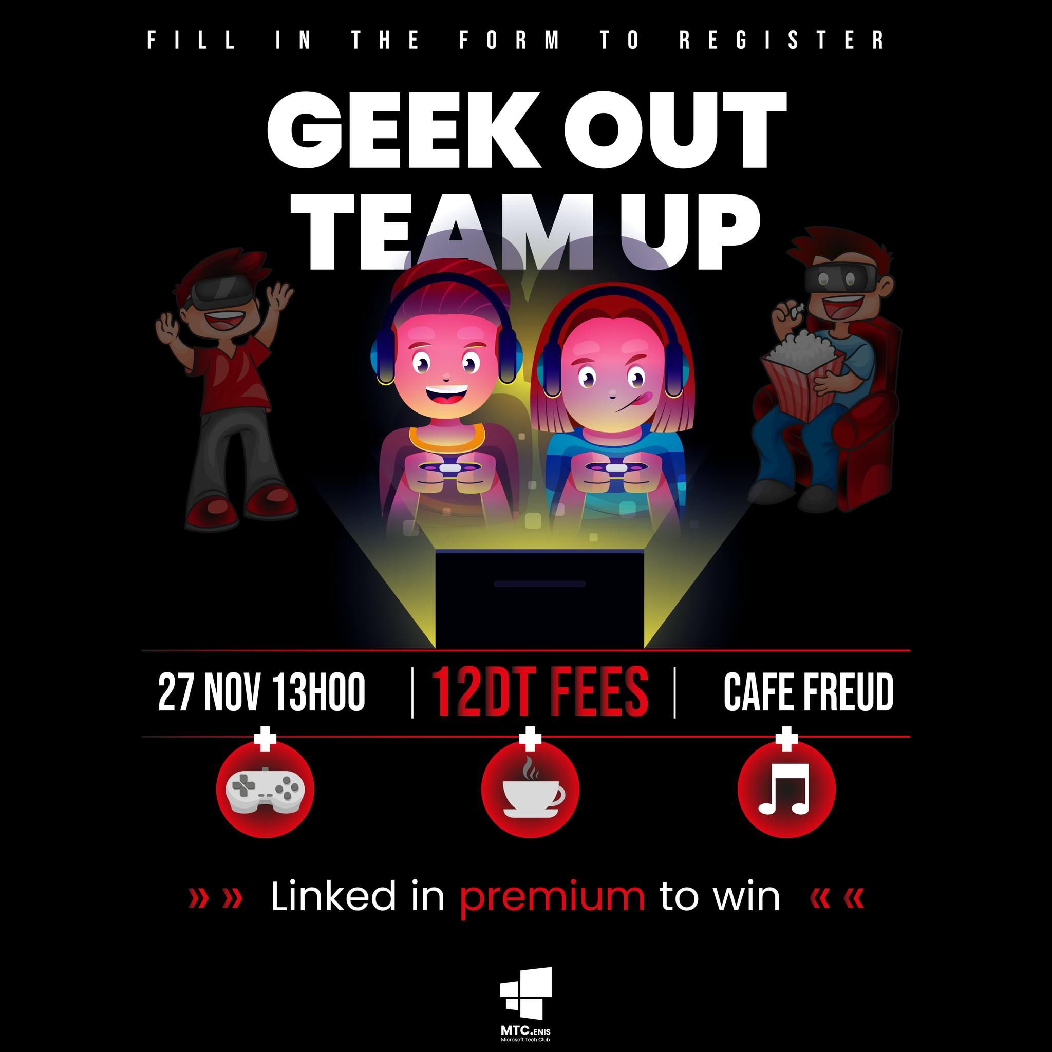 Geek Out, Team Up